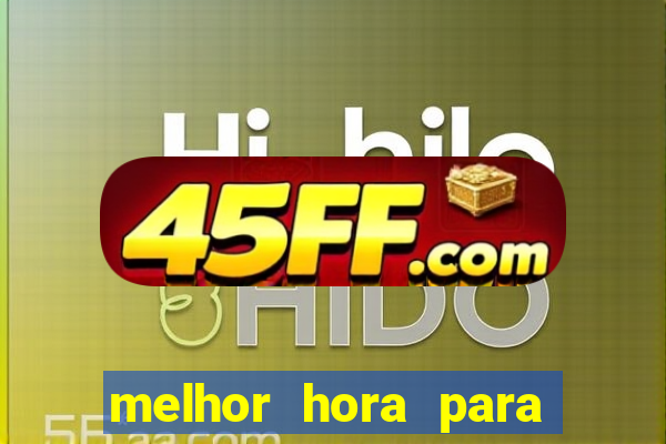 melhor hora para jogar fortune dragon